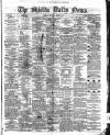 Shields Daily News Thursday 14 April 1870 Page 1