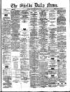 Shields Daily News Monday 12 January 1874 Page 1