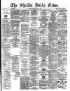 Shields Daily News Friday 24 April 1874 Page 1