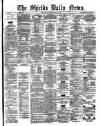 Shields Daily News Wednesday 27 May 1874 Page 1
