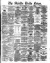 Shields Daily News Saturday 18 July 1874 Page 1
