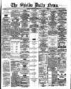 Shields Daily News Saturday 29 August 1874 Page 1