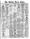 Shields Daily News Tuesday 11 January 1876 Page 1
