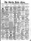Shields Daily News Friday 18 February 1876 Page 1