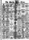 Shields Daily News Thursday 06 December 1877 Page 1