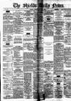 Shields Daily News Tuesday 14 January 1879 Page 1