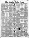 Shields Daily News Wednesday 28 May 1879 Page 1