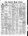 Shields Daily News Saturday 03 January 1880 Page 1