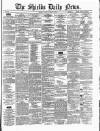 Shields Daily News Tuesday 02 March 1880 Page 1