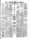 Shields Daily News Friday 07 January 1881 Page 1