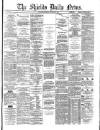 Shields Daily News Saturday 08 January 1881 Page 1