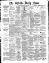 Shields Daily News Wednesday 03 January 1883 Page 1