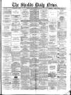 Shields Daily News Thursday 17 January 1884 Page 1