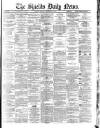 Shields Daily News Saturday 16 February 1884 Page 1