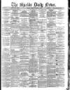 Shields Daily News Tuesday 11 November 1884 Page 1