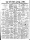 Shields Daily News Monday 05 January 1885 Page 1