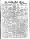 Shields Daily News Tuesday 03 February 1885 Page 1