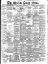 Shields Daily News Thursday 05 November 1885 Page 1