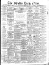 Shields Daily News Thursday 17 December 1885 Page 1