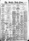 Shields Daily News Saturday 01 February 1890 Page 1