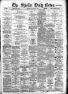 Shields Daily News Saturday 03 May 1890 Page 1