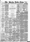 Shields Daily News Wednesday 11 November 1891 Page 1