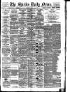 Shields Daily News Wednesday 29 August 1894 Page 1