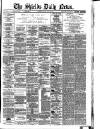 Shields Daily News Saturday 18 August 1894 Page 1