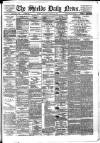 Shields Daily News Saturday 26 January 1895 Page 1