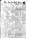 Shields Daily News Wednesday 03 November 1909 Page 1