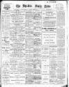 Shields Daily News Monday 20 June 1921 Page 1