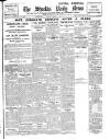Shields Daily News Monday 04 April 1927 Page 1