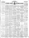 Edinburgh Evening Post and Scottish Standard Saturday 19 May 1849 Page 1