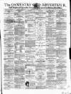Oswestry Advertiser Wednesday 20 June 1877 Page 1