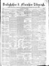 Wrexhamite and Denbighshire and Flintshire Reporter Saturday 22 July 1865 Page 1