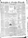 Wrexhamite and Denbighshire and Flintshire Reporter Wednesday 13 December 1865 Page 1