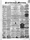Scarborough Mercury Saturday 08 May 1858 Page 1
