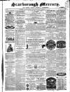 Scarborough Mercury Saturday 24 July 1858 Page 1
