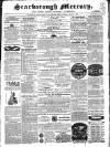 Scarborough Mercury Saturday 14 August 1858 Page 1