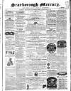 Scarborough Mercury Saturday 21 August 1858 Page 1