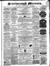 Scarborough Mercury Saturday 18 September 1858 Page 1