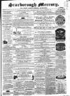 Scarborough Mercury Saturday 25 December 1858 Page 1