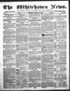 Whitehaven News Thursday 24 September 1857 Page 1