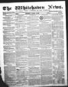 Whitehaven News Thursday 03 December 1857 Page 1