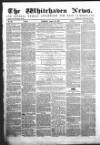 Whitehaven News Thursday 26 August 1858 Page 1