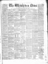 Whitehaven News Thursday 20 September 1860 Page 1