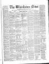 Whitehaven News Thursday 27 September 1860 Page 1
