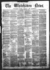 Whitehaven News Thursday 04 June 1863 Page 1