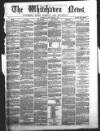 Whitehaven News Thursday 03 September 1863 Page 1