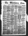 Whitehaven News Thursday 01 October 1863 Page 1